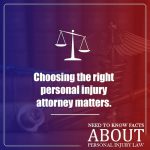 choosing the right personal injury attorney matters