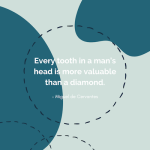 cosmetic dentistry every tooth in a man's head is more valuable than a diamond