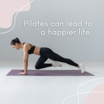 pilates can lead to a happier life