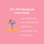 tips for balancing yoga poses build a strong base find a fixed focal point keep breathing don't be afraid to fall keep practicing