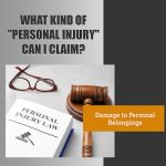 what kind of personal injury can i claim - damage to personal belongings