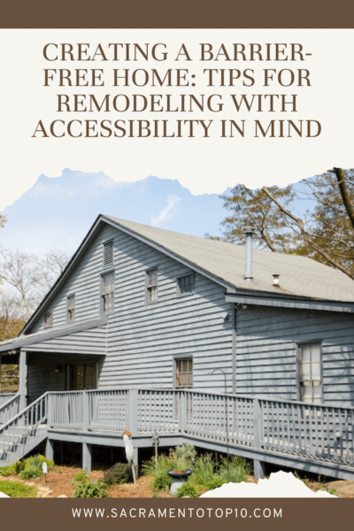 Creating a Barrier-Free Home: Tips for Remodeling with Accessibility in Mind