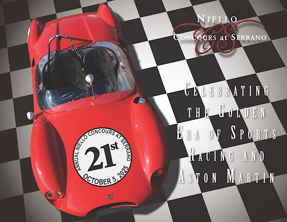 Niello Concours at Serrano October 5, 2025. Celebrating the Golden Era of Sports Racing & Aston Martin
